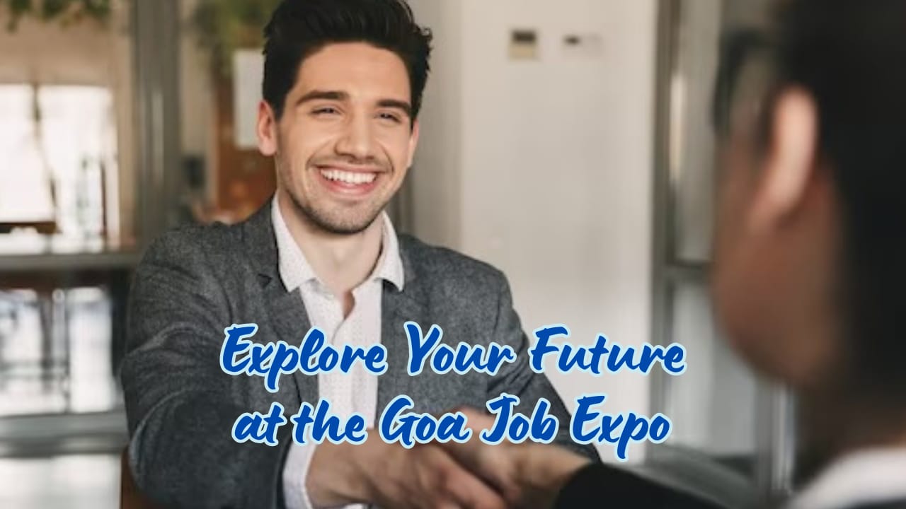Explore Your Future at the Goa Job Expo